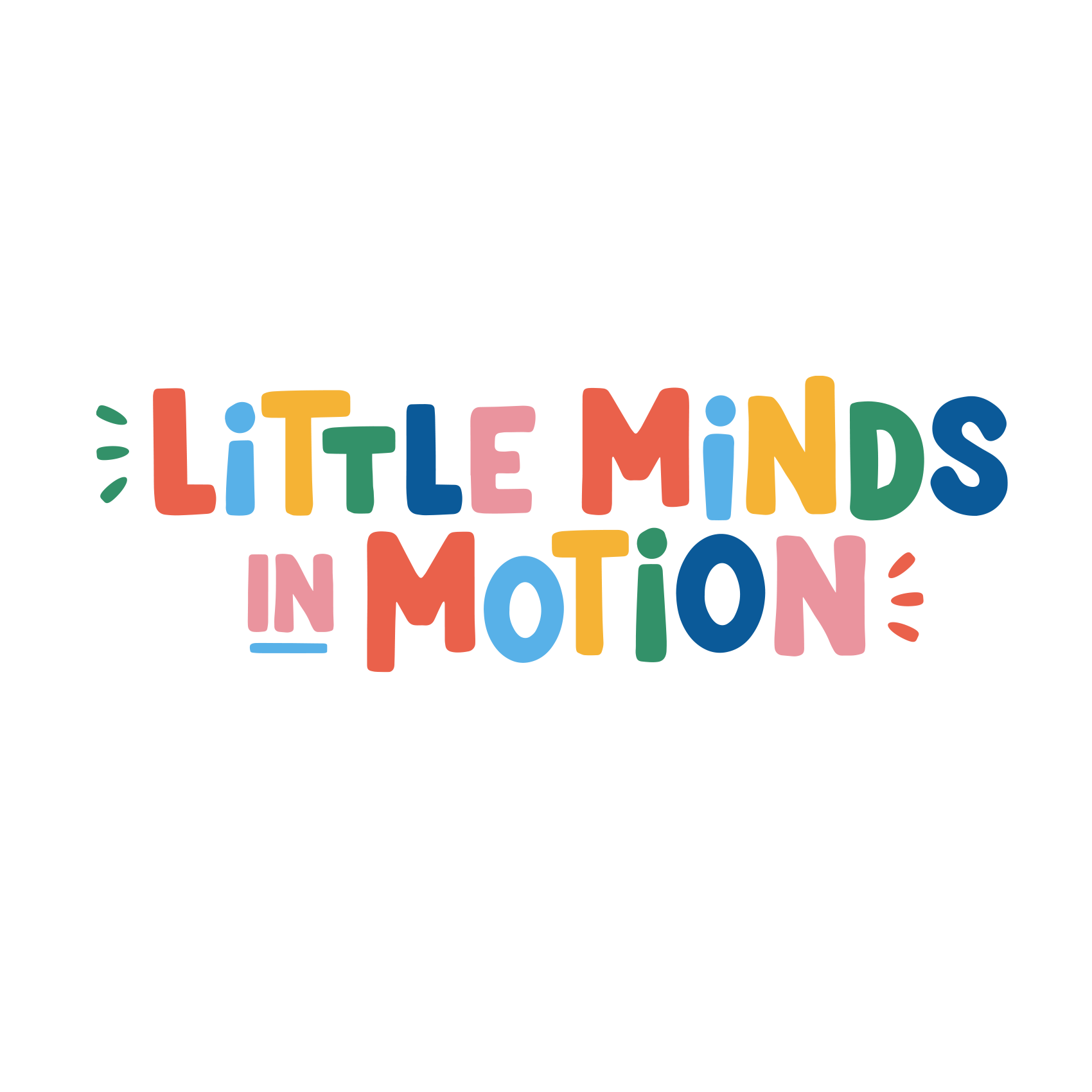 Little Minds in Motion Little Minds in Motion