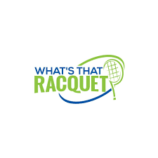 What’s that Racquet?